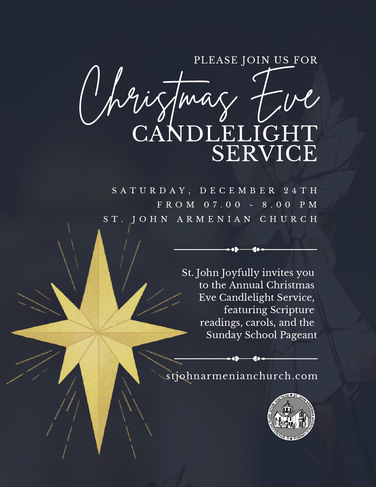 Christmas Eve Candlelight Service St. John Armenian Apostolic Church